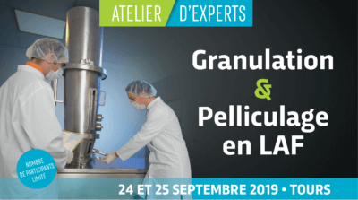 Atelier d'Experts - Granulation & Pelliculage en LAF