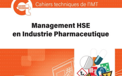 NOUVEAU : Cahier Technique « Management HSE en Industrie Pharmaceutique »