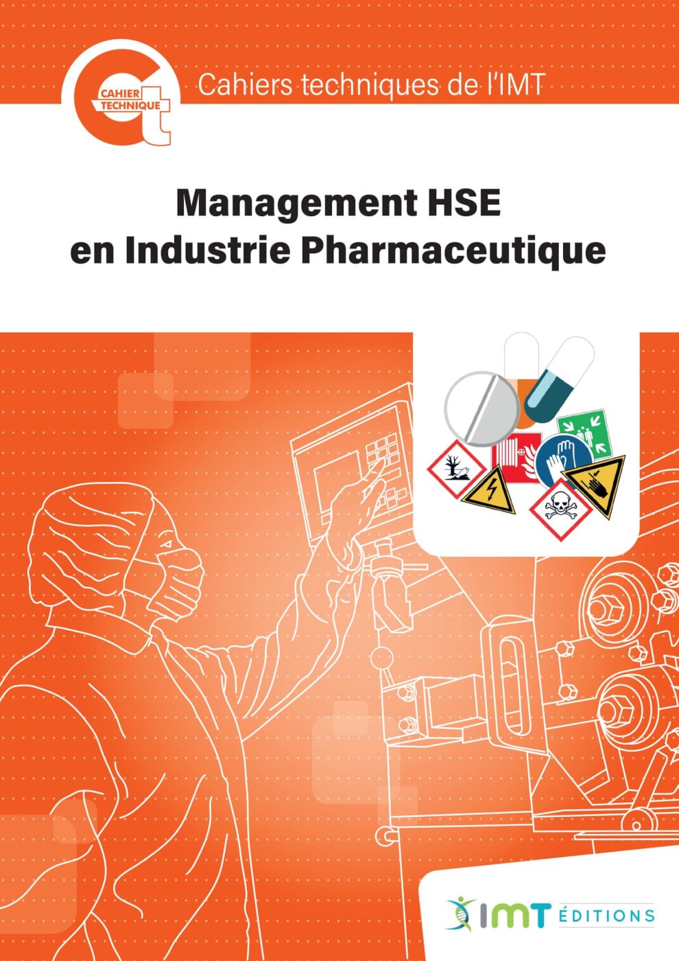 Cahier Technique «Management HSE en Industrie Pharmaceutique»