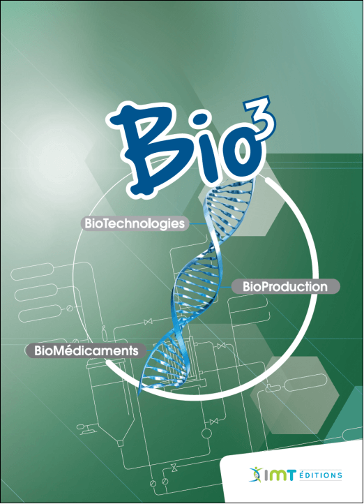 Bio3 - Biotechnologies – Bioproduction – Biomédicaments