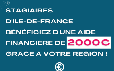 Aide financière pour les stagiaires d’Ile-de-France