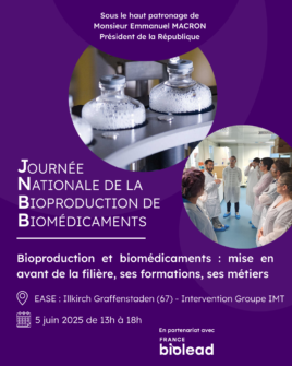 Journée nationale de la bioproduction de biomédicaments – Alsace