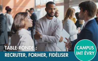 Table-ronde : recruter, former, fidéliser !